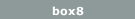 box8