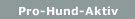 Pro-Hund-Aktiv