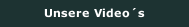 Unsere Video´s